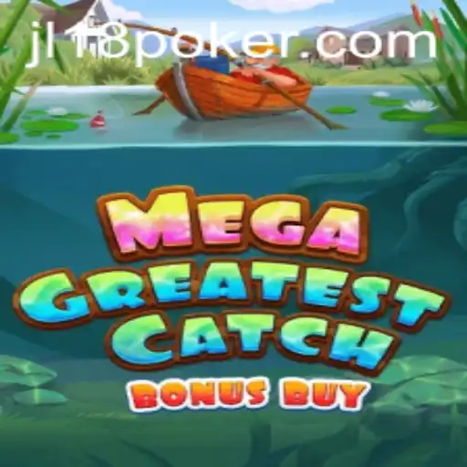 Discover the Thrilling World of MegaGreatestCatchBonusBuy: A New Era in Gaming